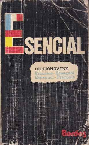 LIVRE dictionnaire français espagnol esencial bordas 1981