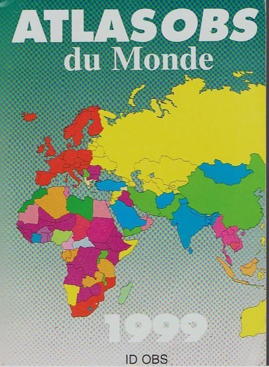 LIVRE atlas obs du monde 1999 id obs