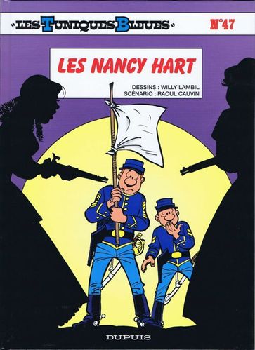 BD les tuniques Bleues n°47 les nancy hart EO 2004 Dupuis