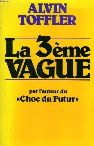 LIVRE Alvin Toffler la 3eme vague 1980