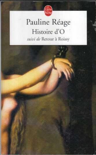 LIVRE Pauline Réage histoire d'O suivi de retour à Roissy LdP n°1954