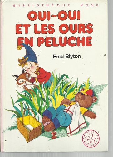 LIVRE Enid Blyton oui oui et les ours en peluche 1979