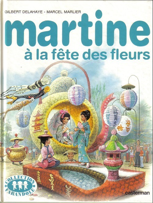 LIVRE Marcel Marlier Martine à la fête des fleurs Collection farandole 1973