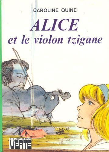 LIVRE Caroline Quine Alice et le violon tzigane 1978