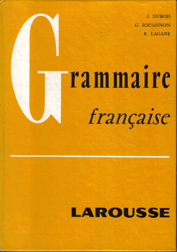 LIVRE Grammaire française J.Dubois Larousse