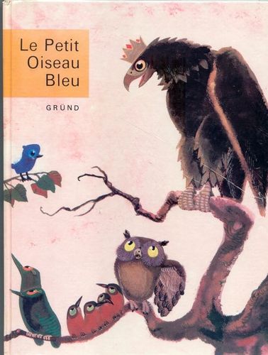 LIVRE Josef Hlavac le petit oiseau bleu 1974