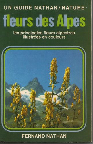 LIVRE Elfrune Wendelberger guide fleurs des Alpes 1977