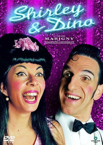 DVD shirley et dino au théâtre marigny 2002 (neuf emballé)