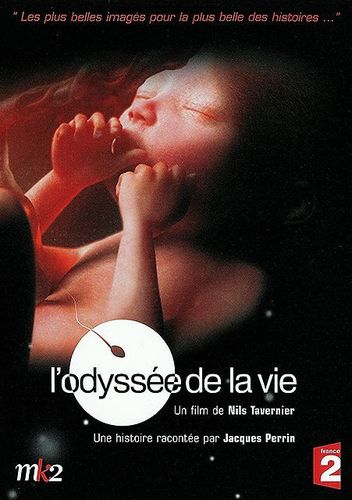 DVD L'odyssée de la vie documentaire 2005 Nils Tavernier