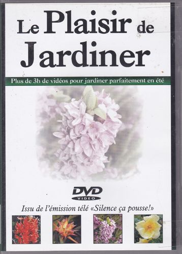 DVD le plaisir de jardiner (silence ça pousse )l'été 2007