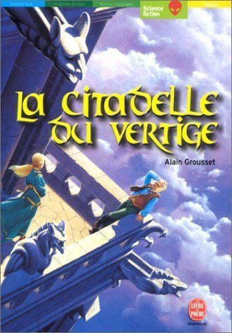 LIVRE Alain Grousset la citadelle du vertige 2002 LdP n°338
