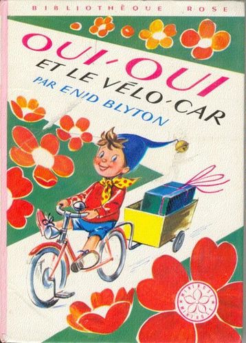 LIVRE Enid Blyton oui-oui et le vélo car 1979