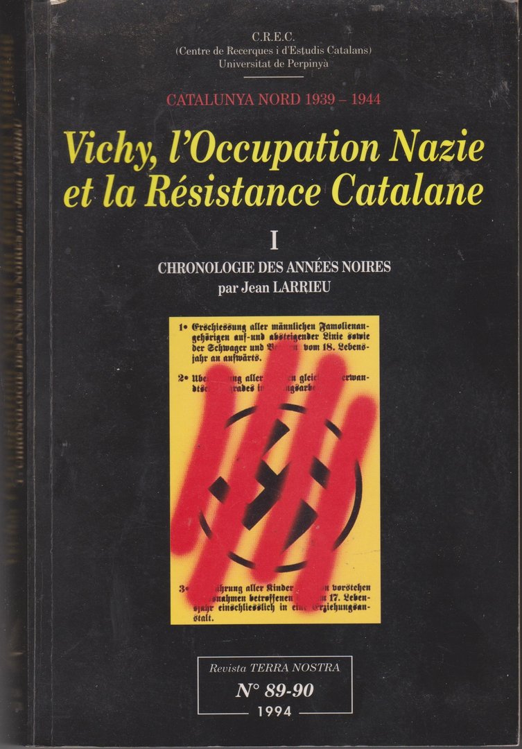 LIVRE vichy l occupation nazie et la résistance catalane 1994
