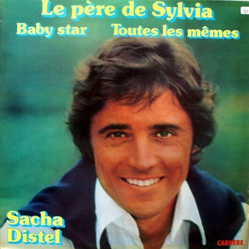 VINYL 45 T Sacha distel le père de Sylvia 1976