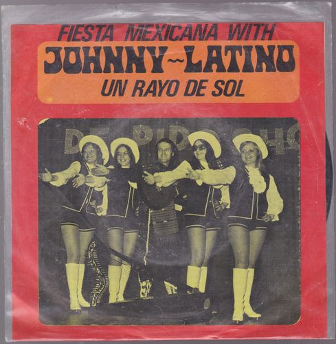 VINYL 45T fiesta mexicana with johnny latino