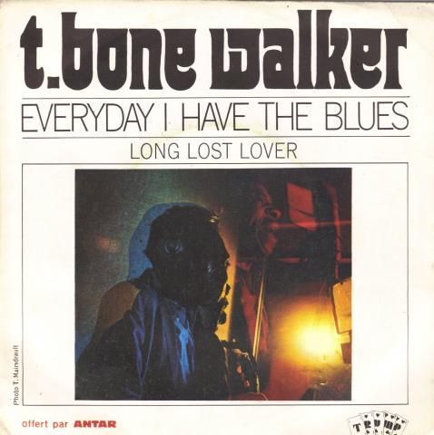 VINYL 45T T.Bone Walker everyday I have the blues