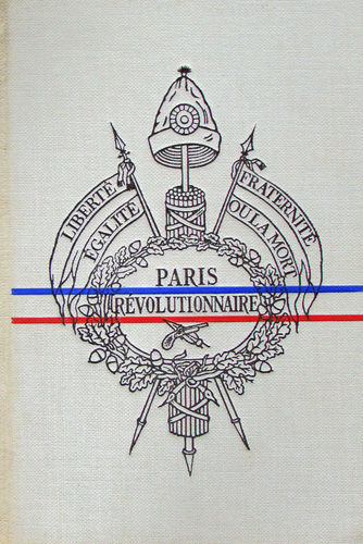 LIVRE lenotre paris révolutionnaire  1957 relié