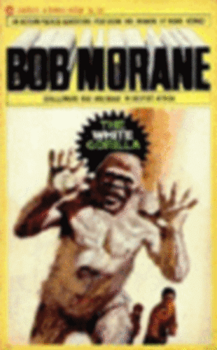 LIVRE bob morane the white gorilla GN7643 australie (en anglais)1967