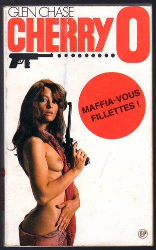 LIVRE cherry o N°1 maffia vous fillettes 1973