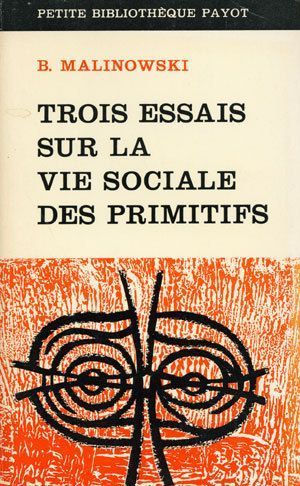 LIVRE b malinowski trois essais sur la vie sociale des primitifs 1968