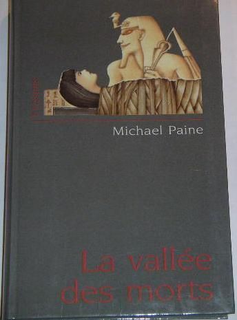 LIVRE Michael Paine la vallée des morts 1999