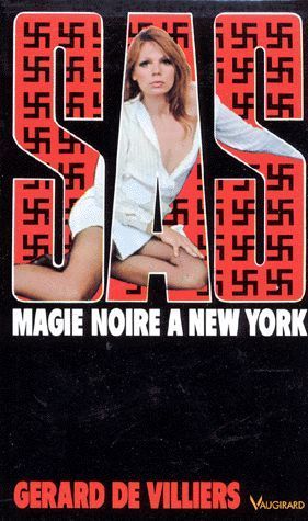 LIVRE SAS N°11 Gérard de villiers magie noire a new york 1968