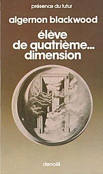 LIVRE algermon blackwood éléve de quatriéme dimension 1984