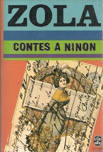 LIVRE Emile Zola contes a Ninon 1973 LdeP N°3605**