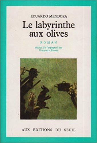 LIVRE Eduardo Mendoza Le labyrinthe aux olives Roman 1985
