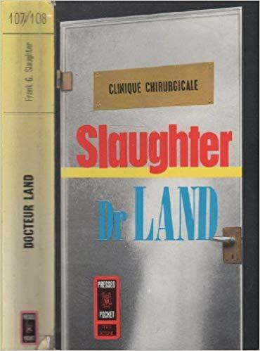 LIVRE Frank G.Slaughter Dr Land n°107-108