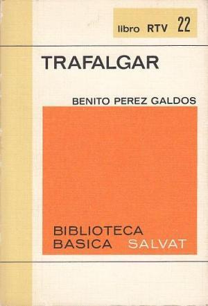 LIVRE Benito Perez Galdos Trafalgar n°22 1969