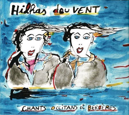 CD Hilhas dou vent chants occitans et berbères 2016