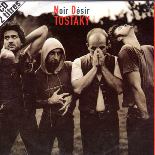 CD Noir Désir Tostaky 1992