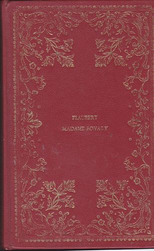 LIVRE Gustave Flaubert Madame Bovary relié 1977