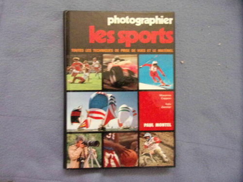 LIVRE Paul Montel photographier les sports 1981