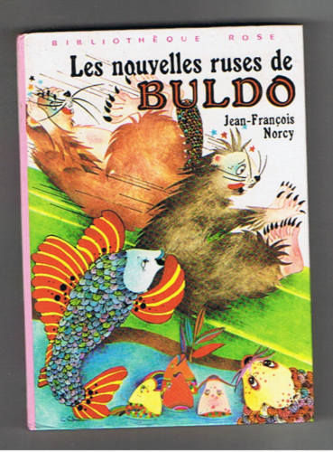 LIVRE Jean François Norcy Les nouvelles ruses de Buldo 1975