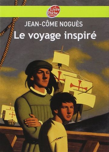 LIVRE Jean Come nogues Le voyage inspiré LdP n°798