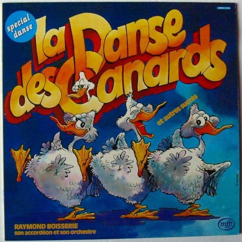 VINYL 33T La danse des canards Raymond Boisserie 1981