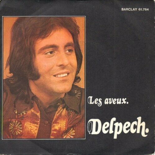 VINYL 45T Michel delpech les aveux 1973