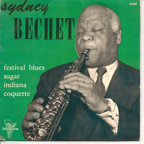 VINYL 45 T sidney bechet festival blues 1959