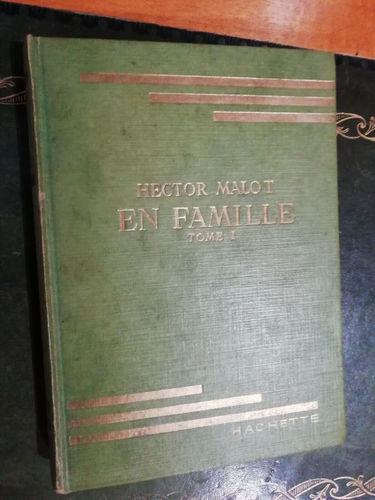 LIVRE Hector Malot en famille BB verte tome 2 1933