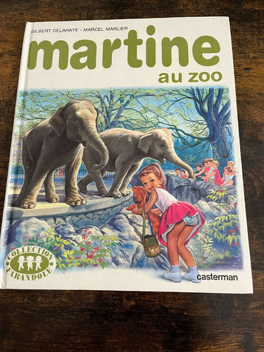 LIVRE Marcel Marlier Martine au zoo 1985