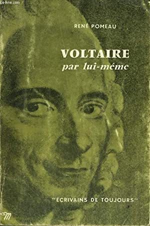 LIVRE René Pomeau Voltaire par lui même 1964