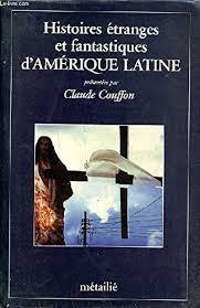 LIVRE Claude Couffon Histoires étranges et fantastiques d'Amérique Latine 1989