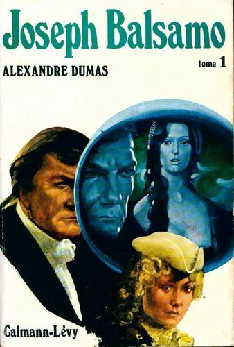 LIVRE Alexandre Dumas Joseph Balsamo tome 1-1972